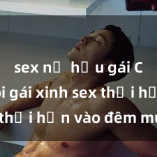 sex nữ hầu gái Cặp đôi gái xinh sex thổi hồn vào đêm muộn