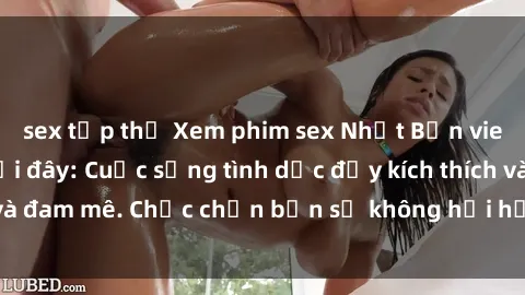 sex tập thể Xem phim sex Nhật Bản vietsub mới nhất tại đây: Cuộc sống tình dục đầy kích thích và đam mê. Chắc chắn bạn sẽ không hối hận khi thưởng thức!