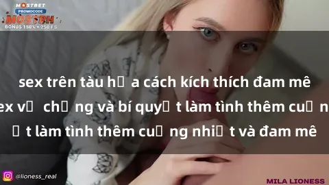 sex trên tàu hỏa cách kích thích đam mê trong hôn nhân: Sex vợ chồng và bí quyết làm tình thêm cuồng nhiệt và đam mê