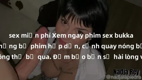 sex miễn phí Xem ngay phim sex bukkake hàng đầu với những bộ phim hấp dẫn, cảnh quay nóng bỏng không thể bỏ qua. Đảm bảo bạn sẽ hài lòng với trải nghiệm mới lạ này!